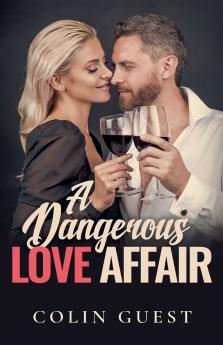 A Dangerous Love Affair