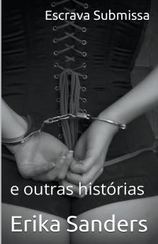 Escrava Submissa e outras histórias