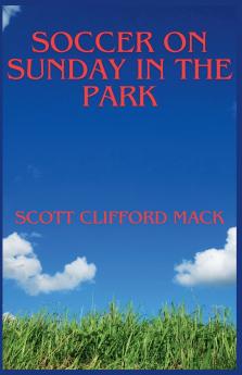 Soccer On Sunday In The Park