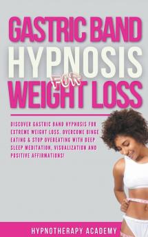 Gastric Band Hypnosis for Weight Loss