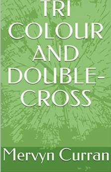 Tri-Colour and Double-cross
