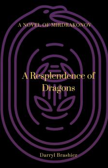 A Resplendence of Dragons