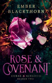 Rose & Covenant