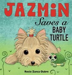 Jazmin Saves a Baby Turtle