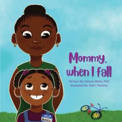 Mommy When I Fall
