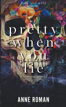 Pretty When You Lie