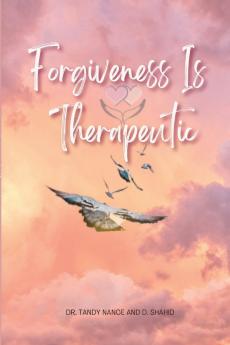 Forgiveness Is Therapeutic