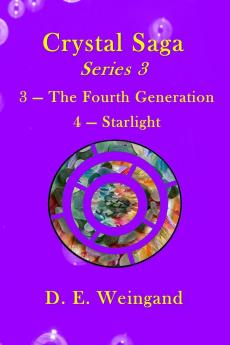 Crystal Saga Series 3 3-The Fourth Generation and 4-Starlight