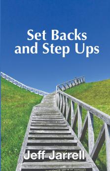 Set Backs and Step Ups