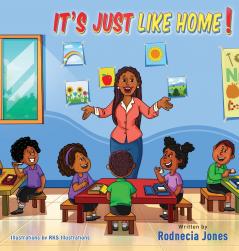 IT'S JUST LIKE HOME!