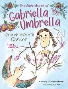 The Adventures of Gabriella Umbrella
