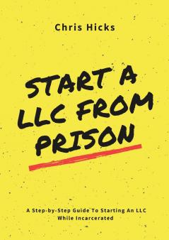 Start A LLC From Prison