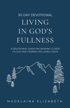 Living in God's Fullness