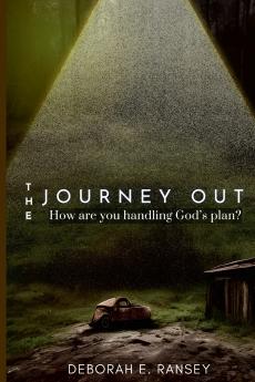 The Journey Out