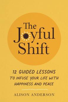 The Joyful Shift