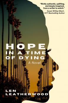 Hope in a Time of Dying