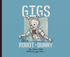 Gigs the Robot Bunny