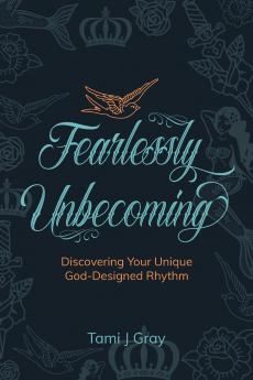 Fearlessly Unbecoming