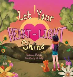 Let Your Heart-Light Shine