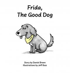Frida The Good Dog