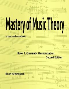 Mastery of Music Theory Book 3