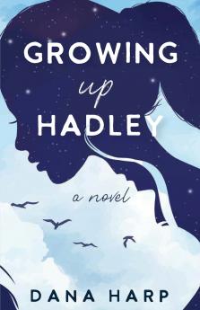 Growing up Hadley