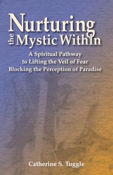 Nurturing the Mystic Within