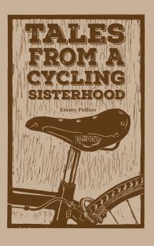 Tales From A Cycling Sisterhood