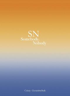SN Somebody Nobody