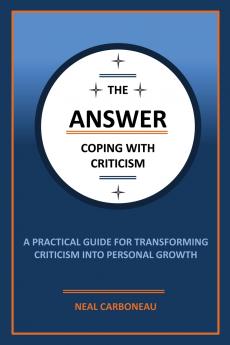 The Answer - Coping with Criticism