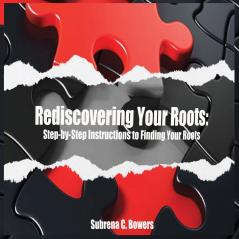 Rediscovering Your Roots