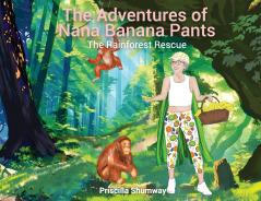 The Adventure of Nana Banana Pants