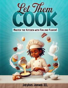 Let Them Cook