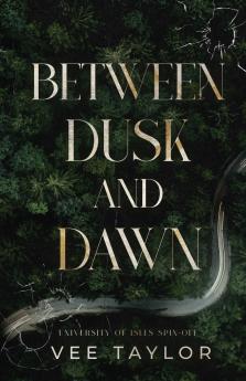 Between Dusk and Dawn