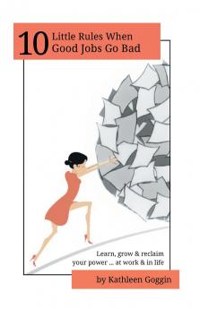 10 Little Rules When Good Jobs Go Bad