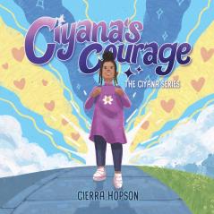 Ciyana's Courage