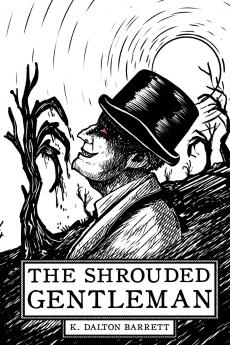 The Shrouded Gentleman