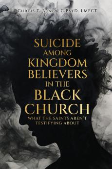 Suicide Among Kingdom Believers in the Black Church
