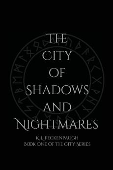 The City of Shadows and Nightmares