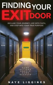 Finding Your Exit Door