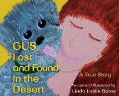 Gus Lost and Found in the Desert