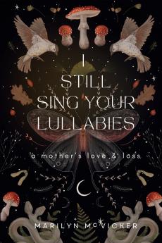 I Still Sing Your Lullabies
