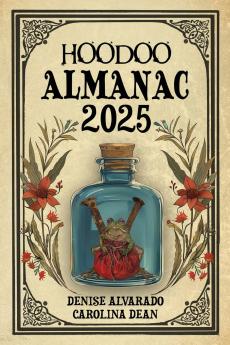 Hoodoo Almanac 2025