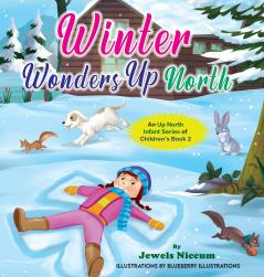 Winter Wonders Up North