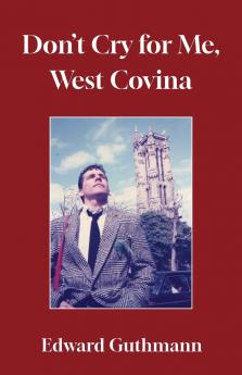 Don't Cry For Me West Covina