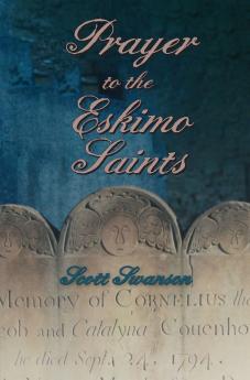 Prayer to the Eskimo Saints