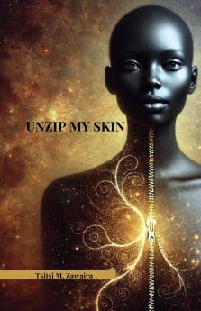 Unzip my Skin