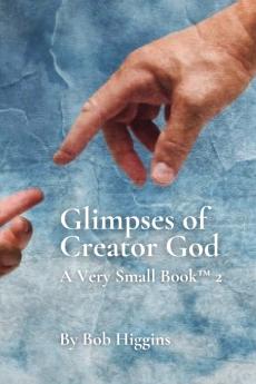 Glimpses of Creator God