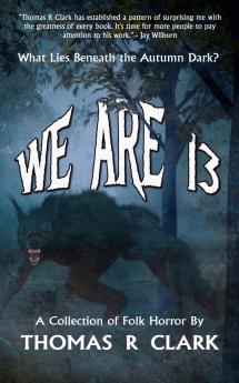 We Are 13