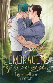 The Embrace of Evergreen